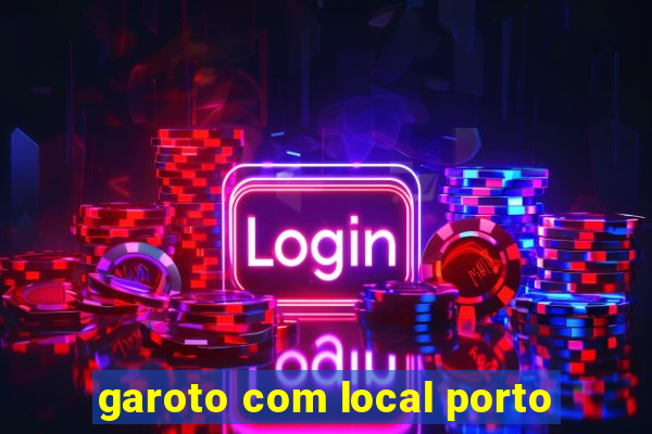 garoto com local porto